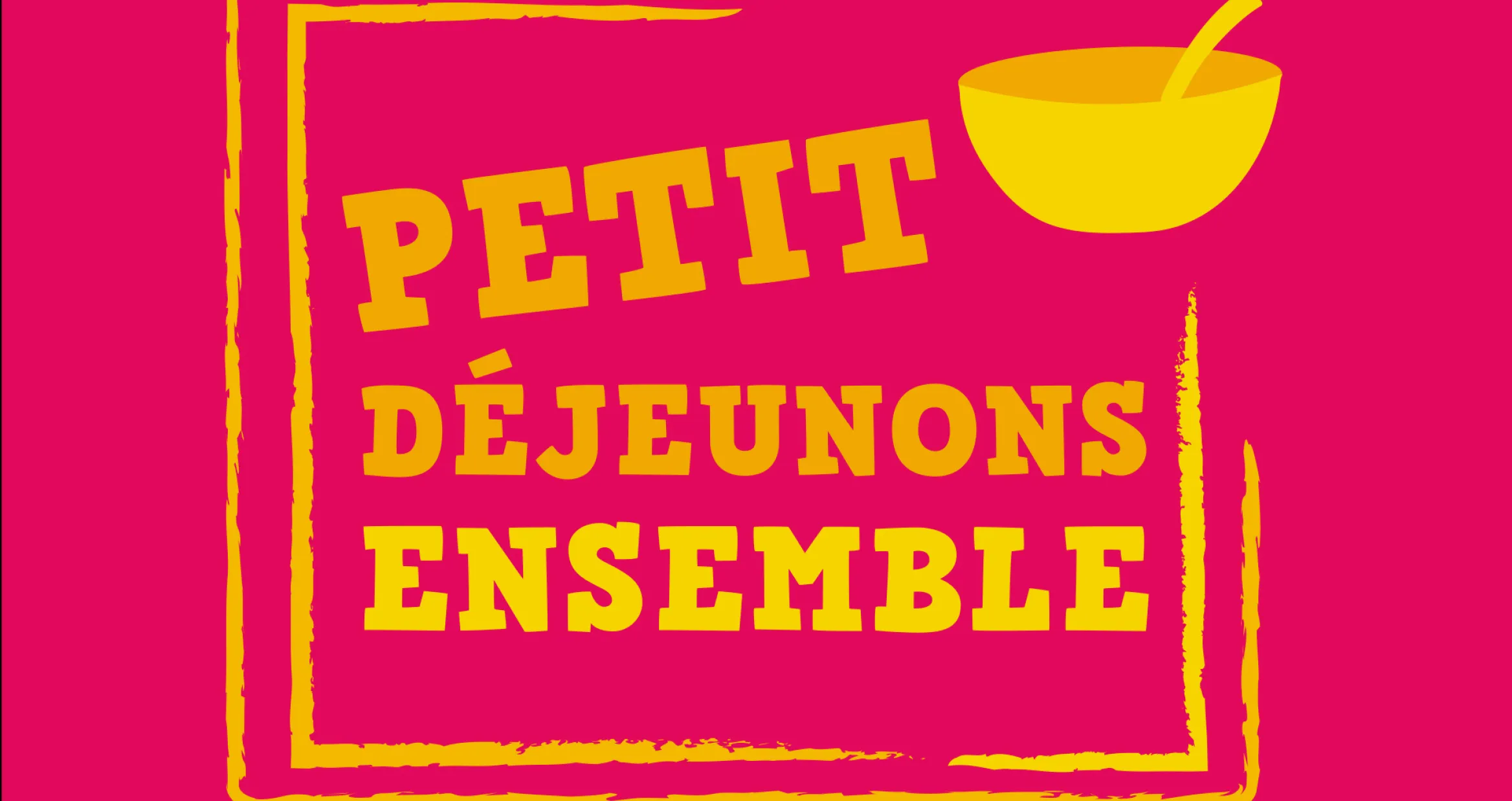 Petit déjeunons ensemble