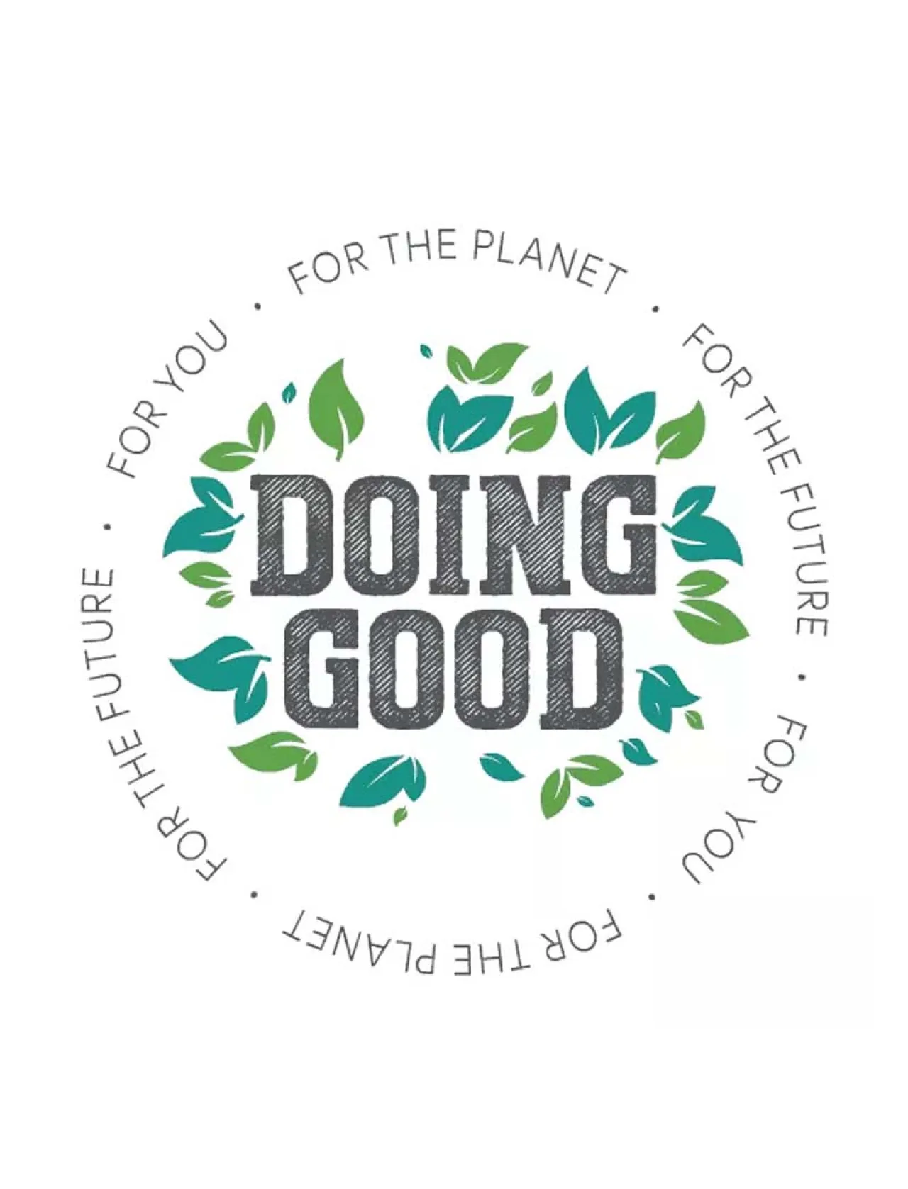 Doing good - for you - for the planet